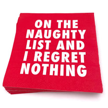 Load image into Gallery viewer, On The Naughty List &amp; I Regret Nothing Christmas Cocktail Napkin