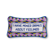 Load image into Gallery viewer, I Have Mixed Drinks About Feelings Needlepoint Pillow