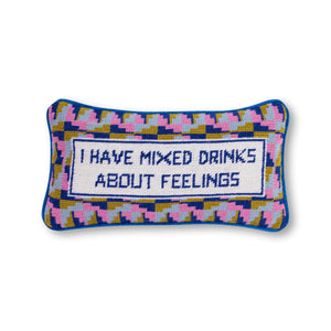 I Have Mixed Drinks About Feelings Needlepoint Pillow