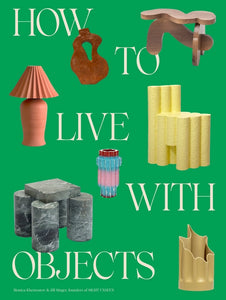 How To Live With Objects Coffee Table Book