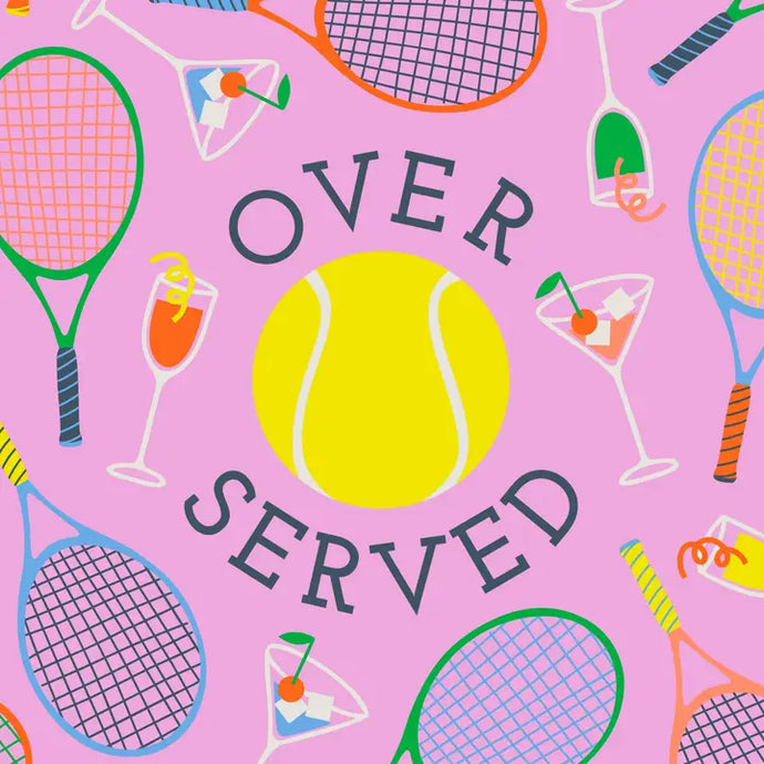 Over Served Tennis Napkins