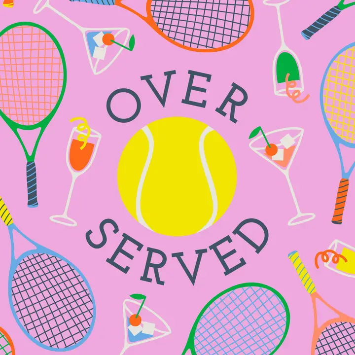 Over Served Tennis Napkins