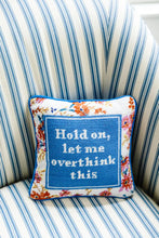 Load image into Gallery viewer, Overthink This Needlepoint Pillow