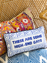Load image into Gallery viewer, High-End Gays Needlepoint Pillow