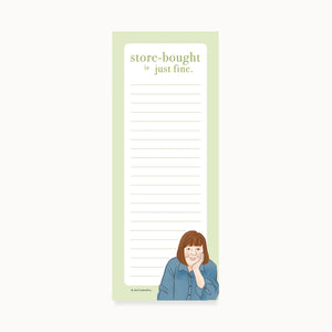 Ina Garten “Store Bought Is Fine” Notepad