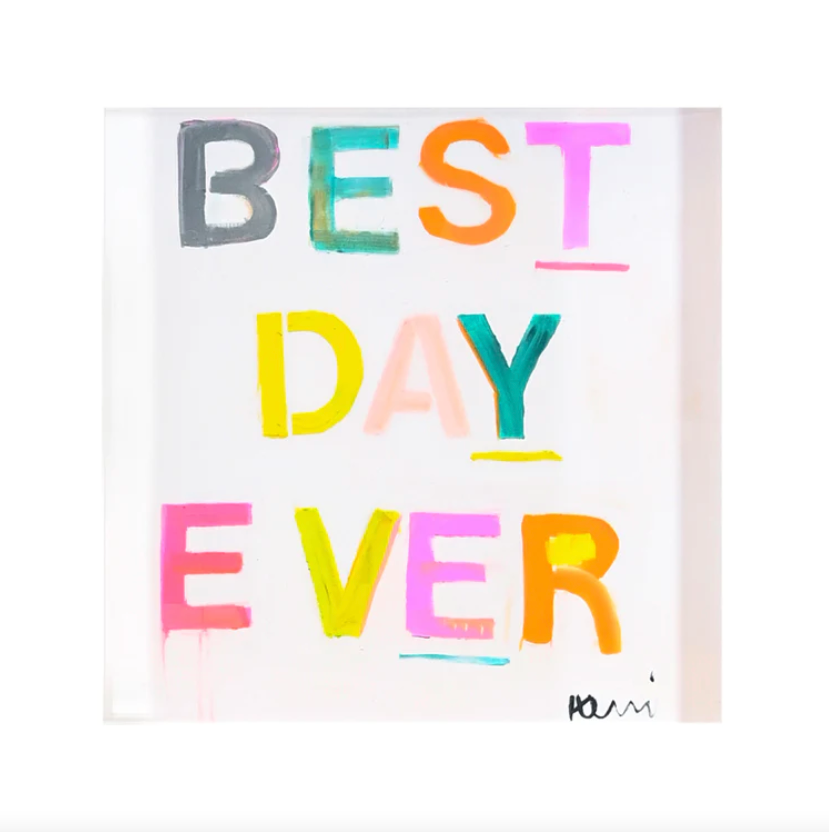 Kerri Rosenthal BEST DAY EVER Block Of Love