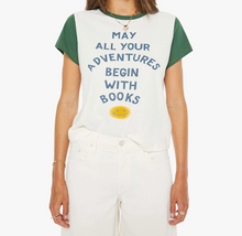 Load image into Gallery viewer, Mother The Goodie Goodie Ringer Tee | May All Your Adventures Begin With Books