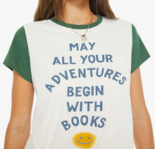 Load image into Gallery viewer, Mother The Goodie Goodie Ringer Tee | May All Your Adventures Begin With Books