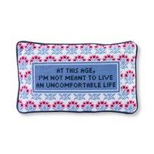 Load image into Gallery viewer, Uncomfortable Life Needlepoint Pillow